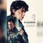 Saksikan Jadwal Tayang Film Cleaner di Bioskop Surabaya Hari Ini