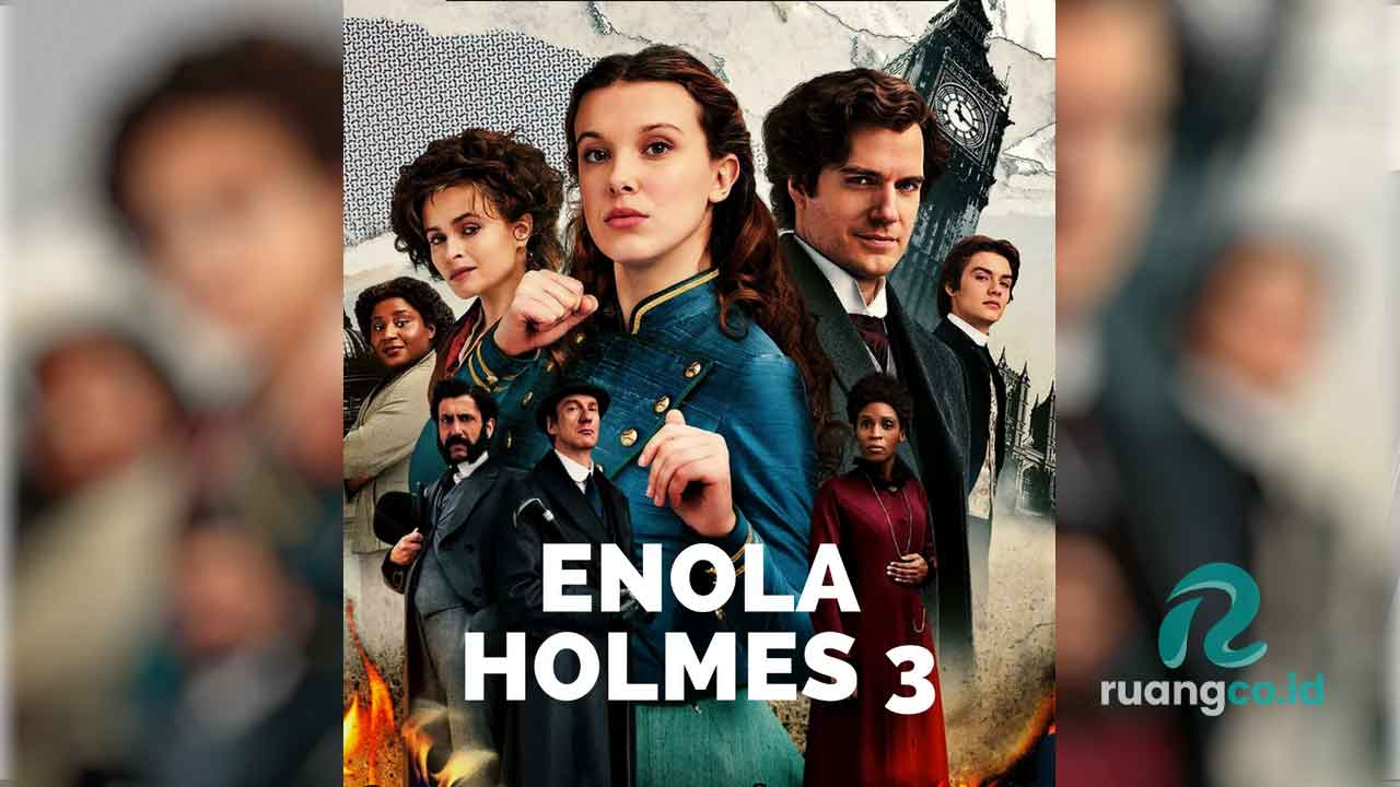 Enola Holmes 3 Netflix