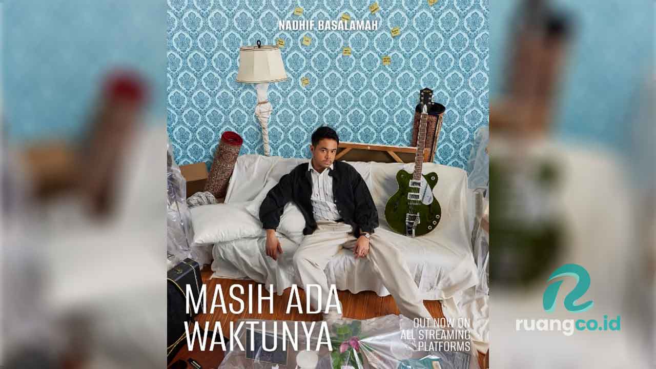 Lirik lengkap Masih Ada Waktunya