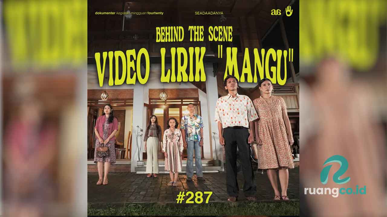 Lirik lagu Mangu Fourtwnty