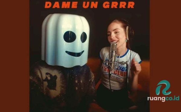 Viralitas Dame Un Grrr Un Que